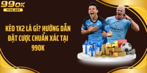 Kèo 1x2 là gì